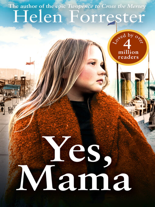 Title details for Yes, Mama by Helen Forrester - Available